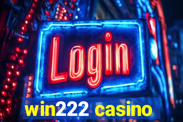 win222 casino